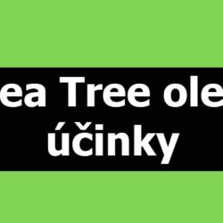 tea tree olej účinky